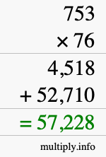 How to calculate 753 times 76 using long multiplication