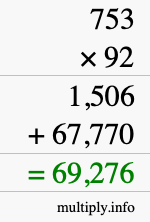 How to calculate 753 times 92 using long multiplication