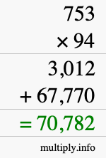 How to calculate 753 times 94 using long multiplication