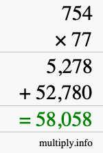 How to calculate 754 times 77 using long multiplication