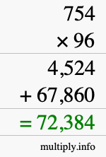 How to calculate 754 times 96 using long multiplication