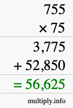 How to calculate 755 times 75 using long multiplication