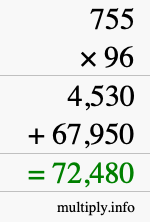 How to calculate 755 times 96 using long multiplication