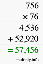 How to calculate 756 times 76 using long multiplication