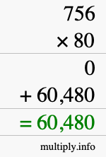 How to calculate 756 times 80 using long multiplication