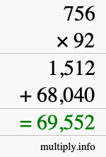 How to calculate 756 times 92 using long multiplication