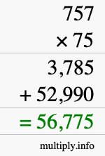 How to calculate 757 times 75 using long multiplication