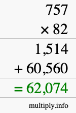 How to calculate 757 times 82 using long multiplication