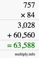 How to calculate 757 times 84 using long multiplication How to calculate 757 times 84 using long multiplication