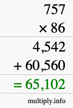 How to calculate 757 times 86 using long multiplication