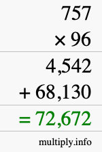 How to calculate 757 times 96 using long multiplication