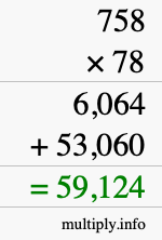 How to calculate 758 times 78 using long multiplication
