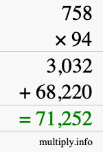 How to calculate 758 times 94 using long multiplication