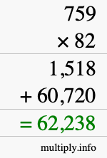 How to calculate 759 times 82 using long multiplication