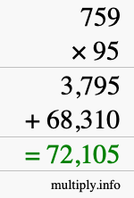 How to calculate 759 times 95 using long multiplication How to calculate 759 times 95 using long multiplication