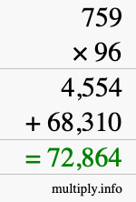 How to calculate 759 times 96 using long multiplication