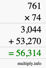 How to calculate 761 times 74 using long multiplication