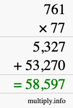 How to calculate 761 times 77 using long multiplication