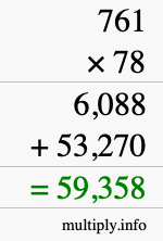 How to calculate 761 times 78 using long multiplication