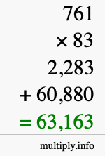 How to calculate 761 times 83 using long multiplication