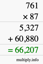 How to calculate 761 times 87 using long multiplication How to calculate 761 times 87 using long multiplication