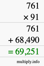 How to calculate 761 times 91 using long multiplication