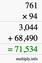 How to calculate 761 times 94 using long multiplication