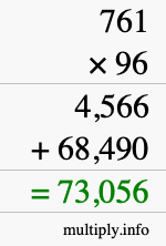 How to calculate 761 times 96 using long multiplication