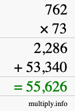 How to calculate 762 times 73 using long multiplication