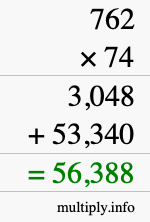 How to calculate 762 times 74 using long multiplication