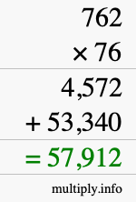 How to calculate 762 times 76 using long multiplication