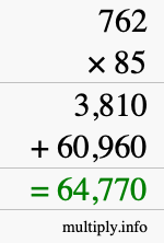 How to calculate 762 times 85 using long multiplication