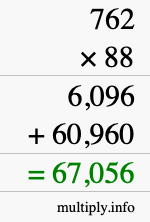 How to calculate 762 times 88 using long multiplication