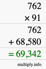 How to calculate 762 times 91 using long multiplication
