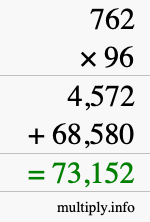 How to calculate 762 times 96 using long multiplication