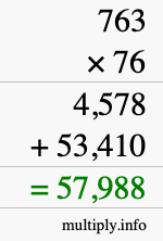 How to calculate 763 times 76 using long multiplication