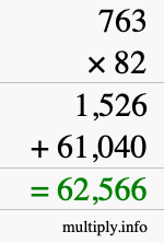 How to calculate 763 times 82 using long multiplication