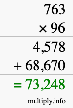 How to calculate 763 times 96 using long multiplication