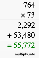 How to calculate 764 times 73 using long multiplication