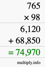 How to calculate 765 times 98 using long multiplication
