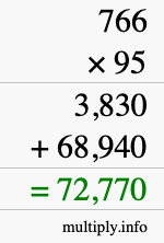 How to calculate 766 times 95 using long multiplication How to calculate 766 times 95 using long multiplication