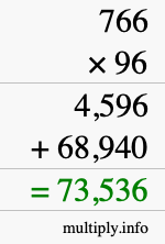How to calculate 766 times 96 using long multiplication