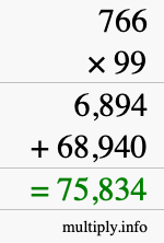 How to calculate 766 times 99 using long multiplication How to calculate 766 times 99 using long multiplication