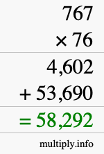 How to calculate 767 times 76 using long multiplication