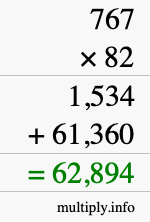 How to calculate 767 times 82 using long multiplication How to calculate 767 times 82 using long multiplication