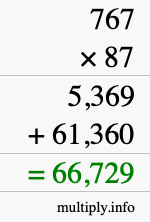 How to calculate 767 times 87 using long multiplication How to calculate 767 times 87 using long multiplication