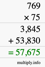 How to calculate 769 times 75 using long multiplication How to calculate 769 times 75 using long multiplication
