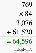 How to calculate 769 times 84 using long multiplication How to calculate 769 times 84 using long multiplication