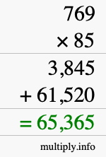 How to calculate 769 times 85 using long multiplication How to calculate 769 times 85 using long multiplication