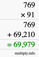 How to calculate 769 times 91 using long multiplication